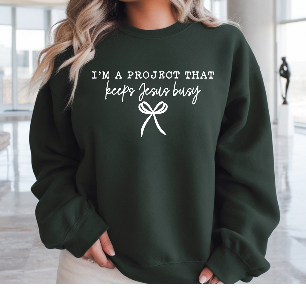 I'm a project that keeps Jesus busy