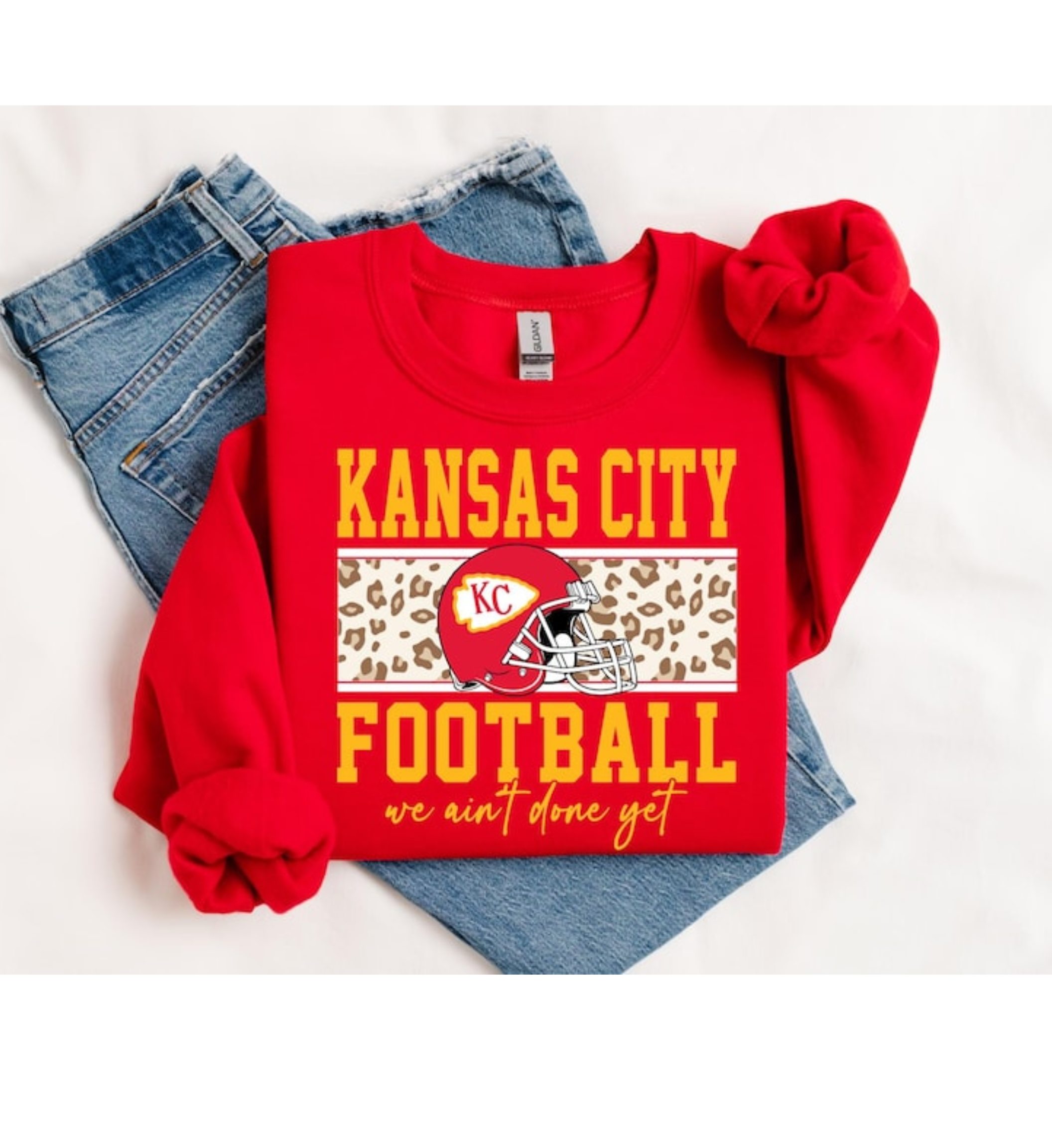 Kansas City Football We ain't done yet t-shirt/ crewneck
