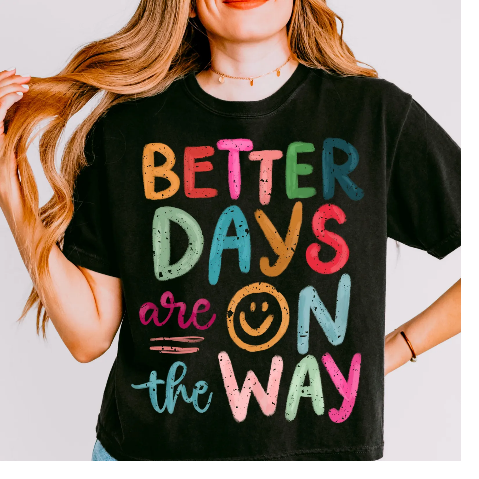 Better Day's are on the way