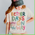 Better Day's are on the way