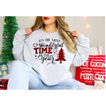 Most wonderful time of year Sweatshirt