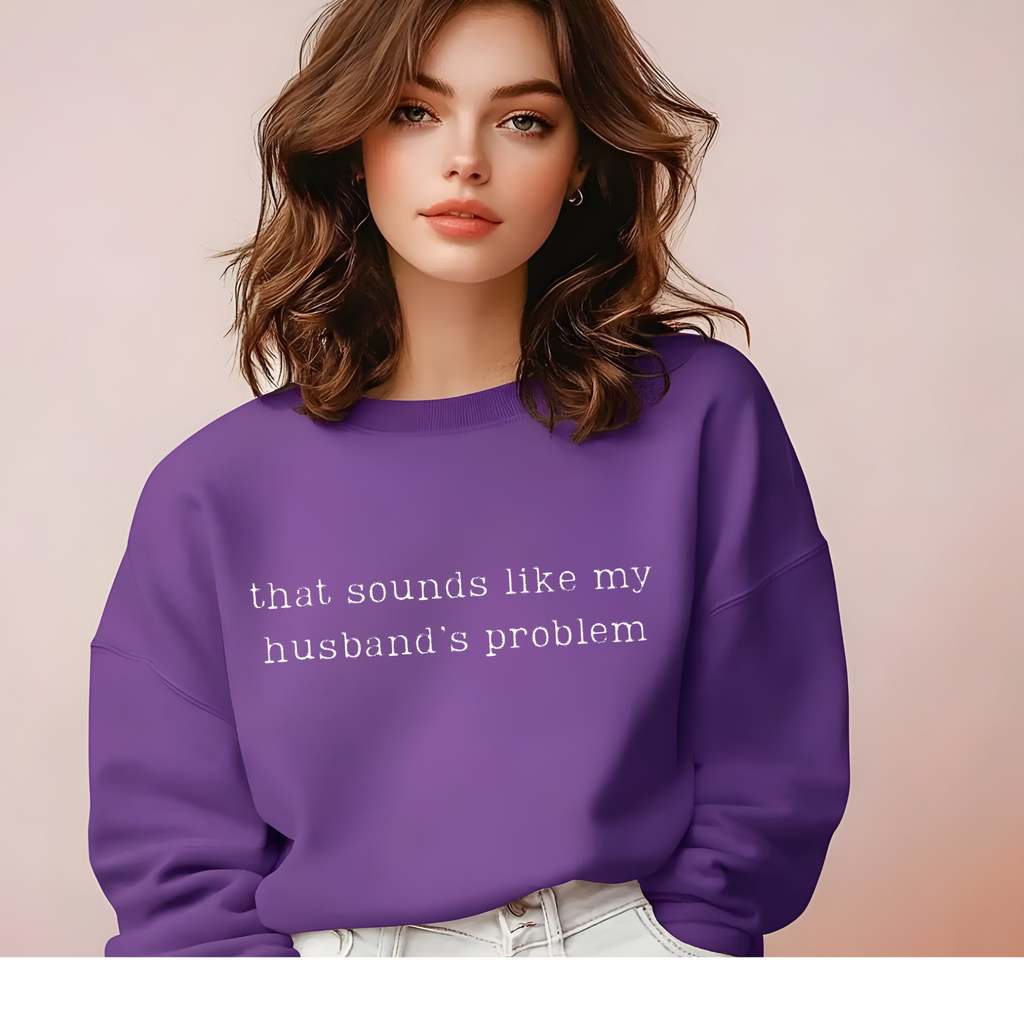 That sounds like my husband's problem Gildan Crewneck
