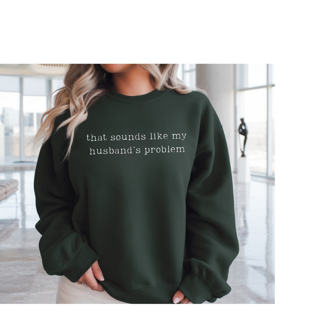That sounds like my husband's problem Gildan Crewneck